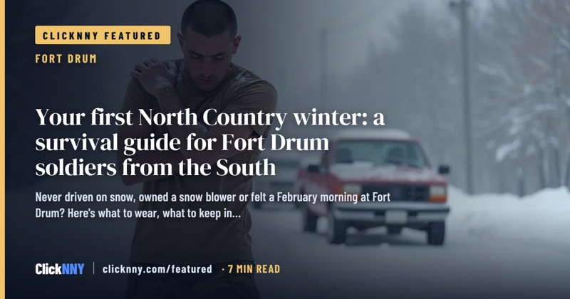 ClickNNY featured guide cover: Your first North Country winter: a guide for Fort Drum soldiers